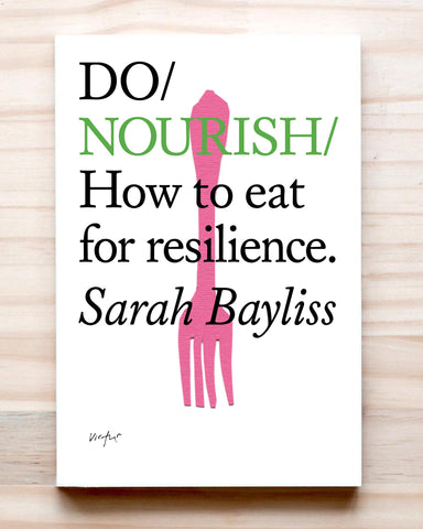 Do Nourish: How to eat for resilience