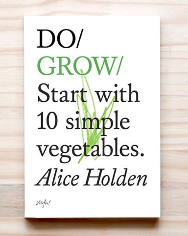 Do Grow: Start with 10 simple vegetables