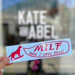 MILF - Man I Love FREO! Bumper Sticker - Carla Adams